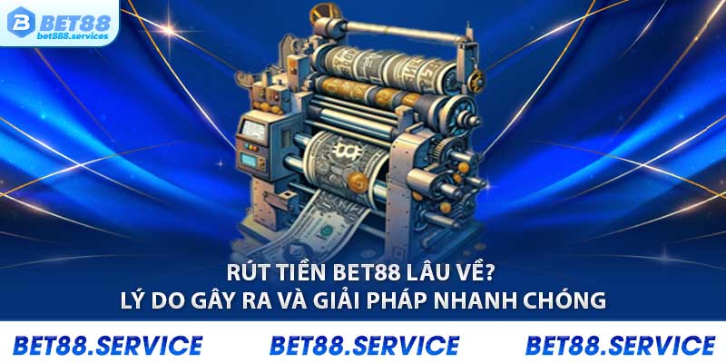 Rút tiền mặt lâu về